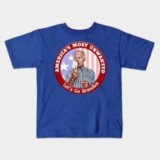 Biden Ice Cream America's Most Unwanted Let's Go Brandon Kids T-Shirt